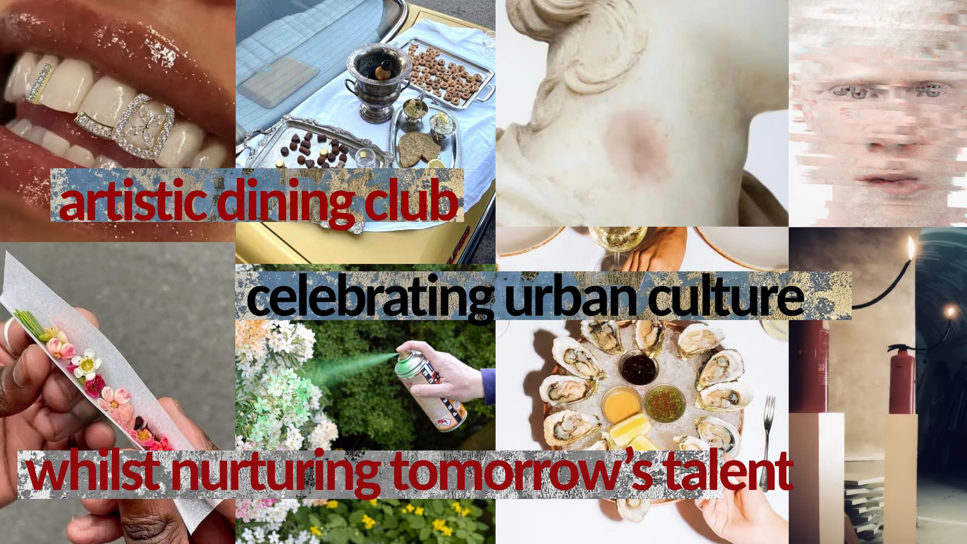 Artistic dining club — celebrating urban culture whilst nurturing tomorrow's talent
